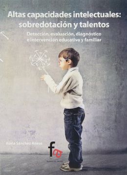 portada Altas Capacidades Intelectuales: Superdotados y Talentos (in Spanish)