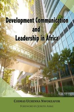 portada Development Communication and Leadership in Africa (en Inglés)
