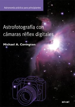 portada Astrofotografia con Camaras Reflex Digitales (in Spanish)