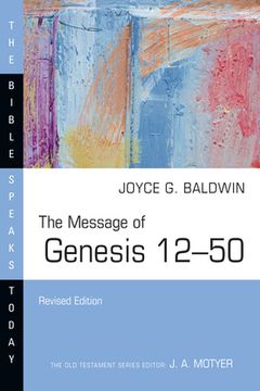 portada The Message of Genesis 12-50 (en Inglés)