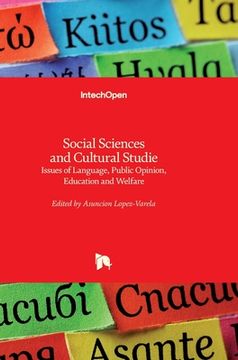 portada Social Sciences and Cultural Studies: Issues of Language, Public Opinion, Education and Welfare (en Inglés)