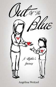 portada Out of the Blue: A Mother's Journey (en Inglés)