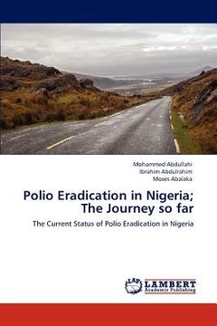 portada polio eradication in nigeria; the journey so far (en Inglés)