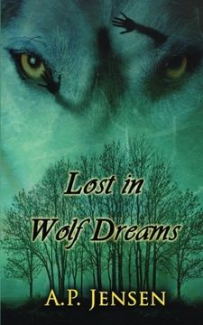 portada Lost In Wolf Dreams: Volume 1 (Cormac's Pack)