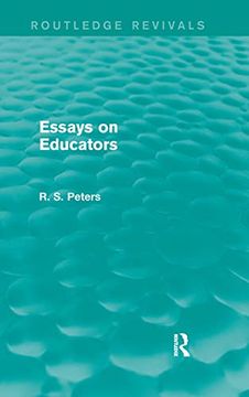 portada Essays on Educators (Rev) rpd (Routledge Revivals: Rp S. Peters on Education and Ethics) (en Inglés)
