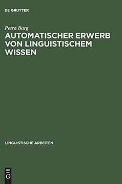 portada Automatischer Erwerb von Linguistischem Wissen: Ein Ansatz zur Inferenz von Datr-Theorien (en Alemán)