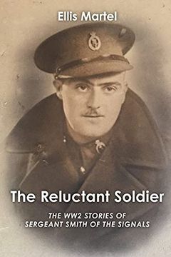 portada The Reluctant Soldier (en Inglés)