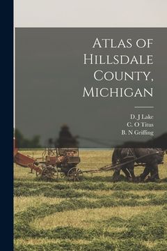 portada Atlas of Hillsdale County, Michigan (en Inglés)