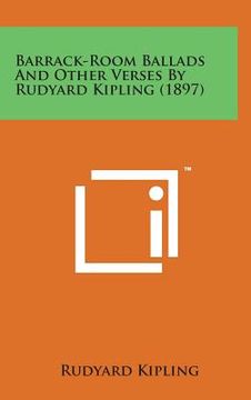 portada Barrack-Room Ballads and Other Verses by Rudyard Kipling (1897) (en Inglés)
