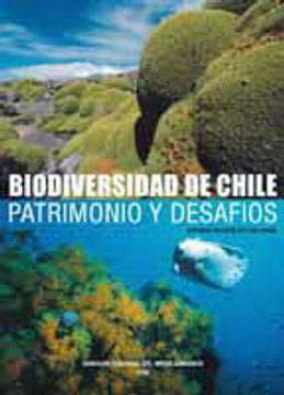 portada Biodiversidad de Chile, Patrimonio y Desafios