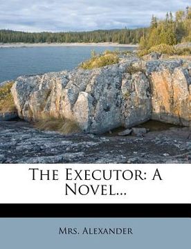 portada the executor: a novel... (en Inglés)