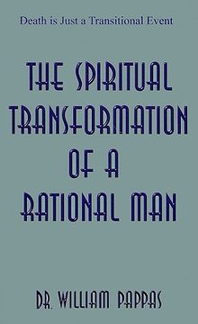 portada the spiritual transformation of a rational man (en Inglés)