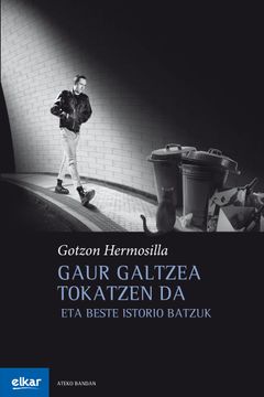 portada Gaur Galtzea Tokatzen da (en Euskera)