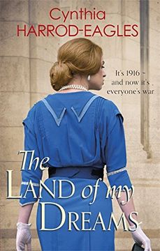portada The Land of my Dreams: War at Home, 1916 (in English)
