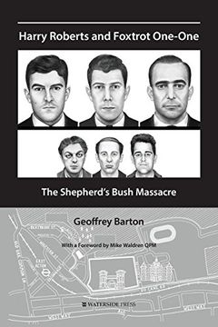 portada Harry Roberts and Foxtrot One-One: The Shepherd's Bush Massacre