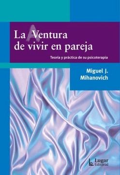 portada Aventura de Vivir en Pareja Teoria y Practica de su psi Coterapia (in Spanish)