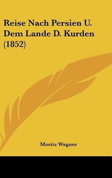 portada reise nach persien u. dem lande d. kurden (1852) (en Inglés)
