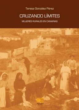 portada Cruzando Limites. Mujeres Rurales en Canarias (in Spanish)
