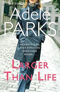 portada larger than life. adele parks (in English)