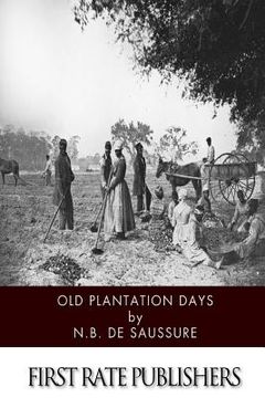 portada Old Plantation Days (in English)