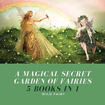 portada A Magical Secret Garden of Fairies: 5 Books in 1 (in English)