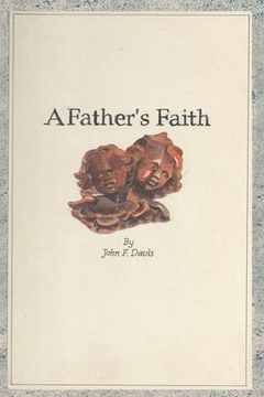 portada A Father's Faith: A Book of Prayers (in English)