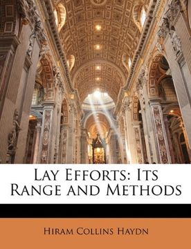 portada Lay Efforts: Its Range and Methods 