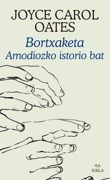 portada Bortxaketa. Amodiozko Istorio bat (en Euskera)