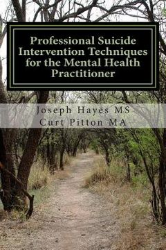 portada Professional Suicide Intervention Techniques for the Mental Health Practitioner