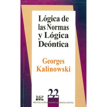 portada lógica de las normas y Lógica de Deóntica (in Spanish)