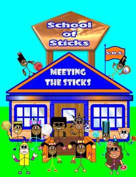 portada School Of Sticks: Meeting The Sticks (en Inglés)