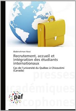 portada Recrutement, accueil et intégration des étudiants internationaux: Cas de l'université du Québec à Chicoutimi (Canada)