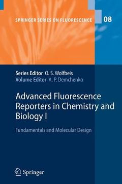portada advanced fluorescence reporters in chemistry and biology i: fundamentals and molecular design