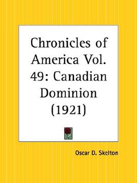 portada canadian dominion: chronicles of america part 49 (en Inglés)