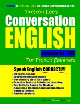 portada Preston Lee's Conversation English For French Speakers Lesson 41 - 60 (en Inglés)
