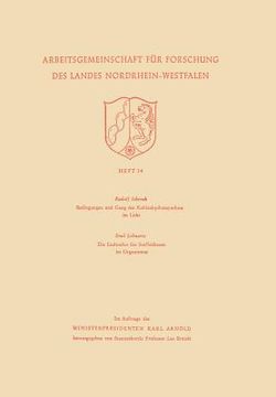 portada Bedingungen Und Gang Der Kohlenhydratsynthese Im Licht / Die Endstufen Des Stoffabbaues Im Organismus (en Alemán)