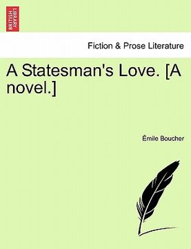 portada a statesman's love. [a novel.]