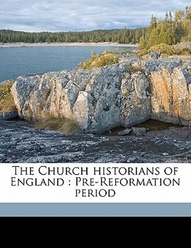 portada the church historians of england: pre-reformation period volume 4, p2 (en Inglés)