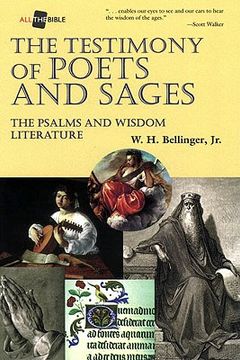 portada the testimony of poets and sages: the psalms and wisdom literature