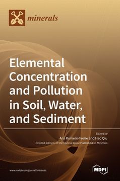 portada Elemental Concentration and Pollution in Soil, Water, and Sediment (en Inglés)