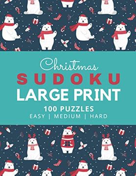 portada Christmas Sudoku Large Print: Polar Bear Theme / 100 Puzzles / Easy Medium and Hard Skill Level / 9x9 Grid / With Solutions In Book / 1 Puzzle Per P