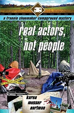 portada Real Actors, not People (The Frannie Shoemaker Campground Mysteries) (Volume 8) (en Inglés)