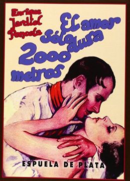portada El amor sólo dura 2000 metros (in Spanish)