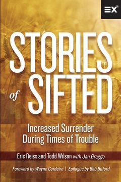 portada Stories of Sifted: Increased Surrender During Times of Trouble