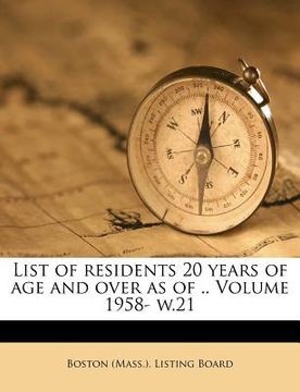 portada list of residents 20 years of age and over as of .. volume 1958- w.21 (en Inglés)