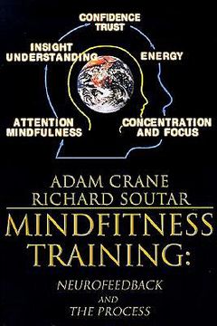 portada mindfitness training: neurofeedback and the process, consciousness, self-renewal, and the technology of self-knowledge (en Inglés)