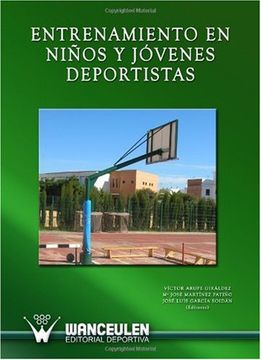 portada Entrenamiento en Niños y Jóvenes Deportistas (in Spanish)
