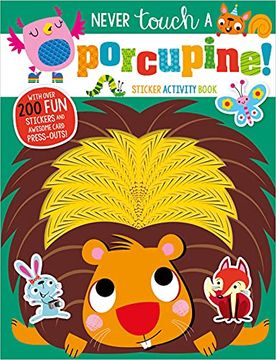 portada Never Touch a Porcupine! (in English)
