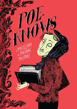 portada Poe Knows: A Miscellany of Macabre Musings