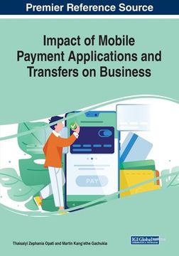 portada Impact of Mobile Payment Applications and Transfers on Business